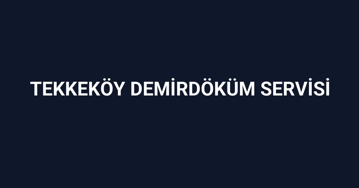 Tekkeköy Demirdöküm Servisi